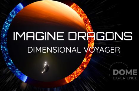 Imagine Dragons: Dome Experience